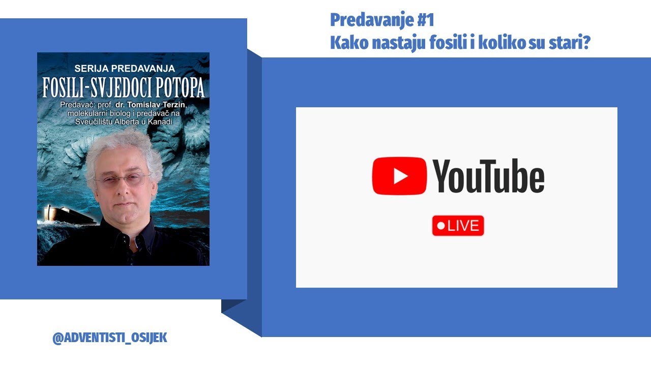 Serija predavanja [FOSILI - SVJEDOCI POTOPA] dr. Tomislav Terzin #1