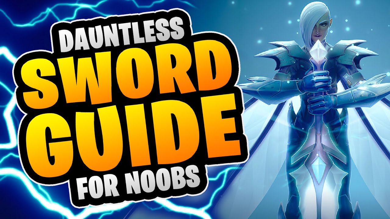 Dauntless Sword Rework Guide For Noobs | New Sword Guide and Gameplay