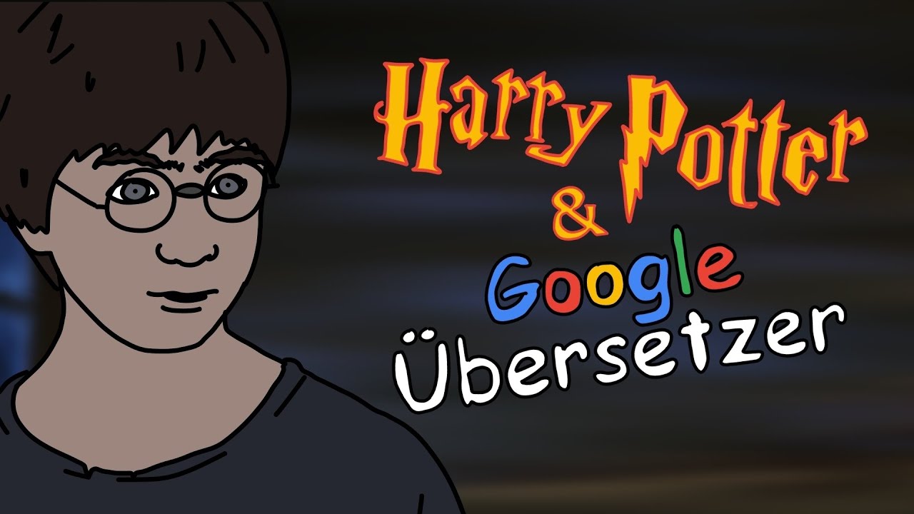 Harry Potter & Google &Uuml;bersetzer
