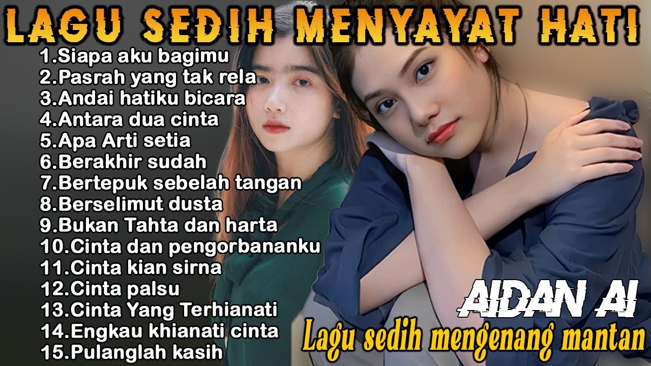 Lagu Bikin Nangis 😭 | Lagu Sedih Patah Hati 💔 Ballad Slow Rock Terbaru l Siapa aku bagimu