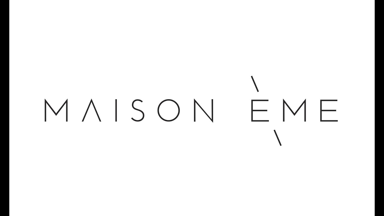 Un petit aper&ccedil;u de la marque MAISON &Egrave;ME