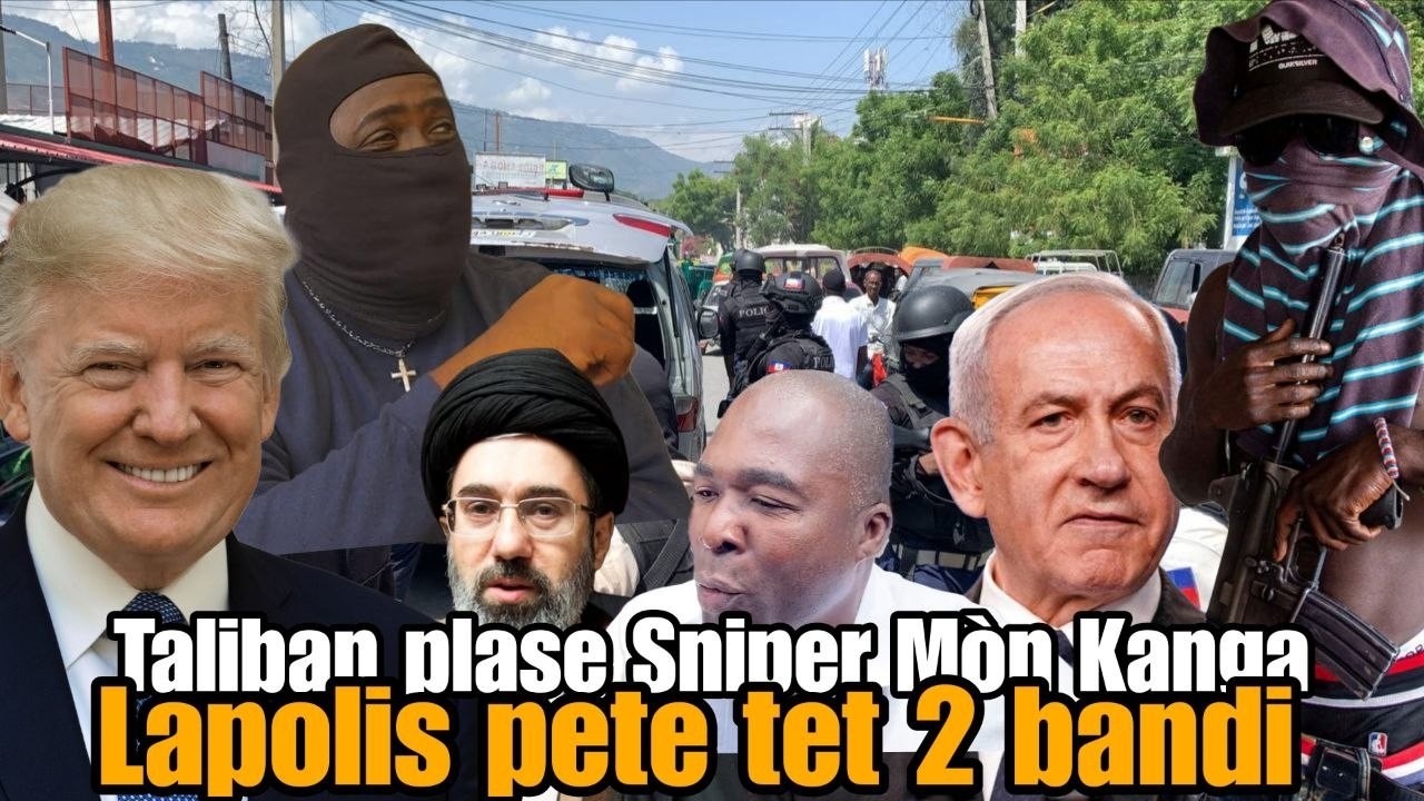 Taliban yo mete 2 Sniper nan Mòn Kanga, Lapolis fizye 2 Bandi, 14 move dat pou Arnel, Gè Iran USA !