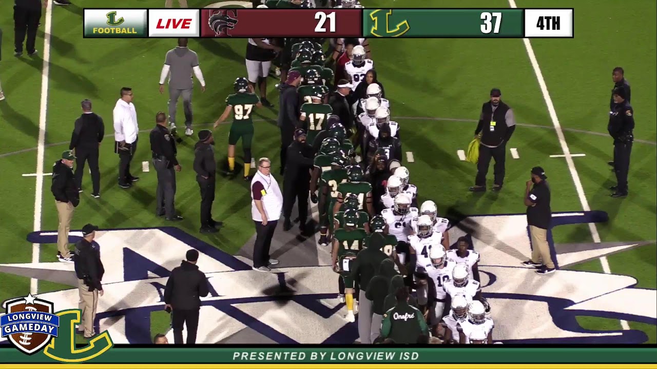 LONGVIEW ISD PRESENTS: LONGVIEW VS MANSFIELD TIMBERVIEW - LIVE