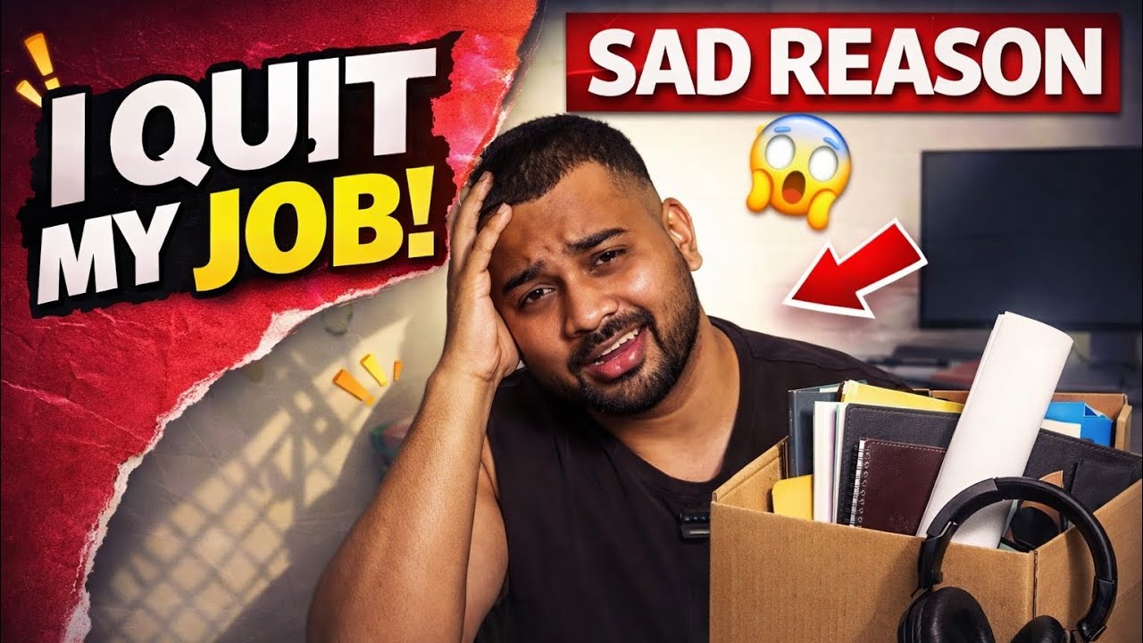 I QUIT MY JOB WITHOUT A BACKUP😰