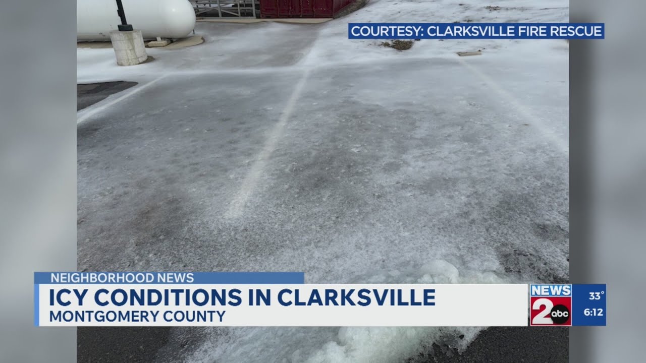 Icy conditions persist in Clarksville, TN