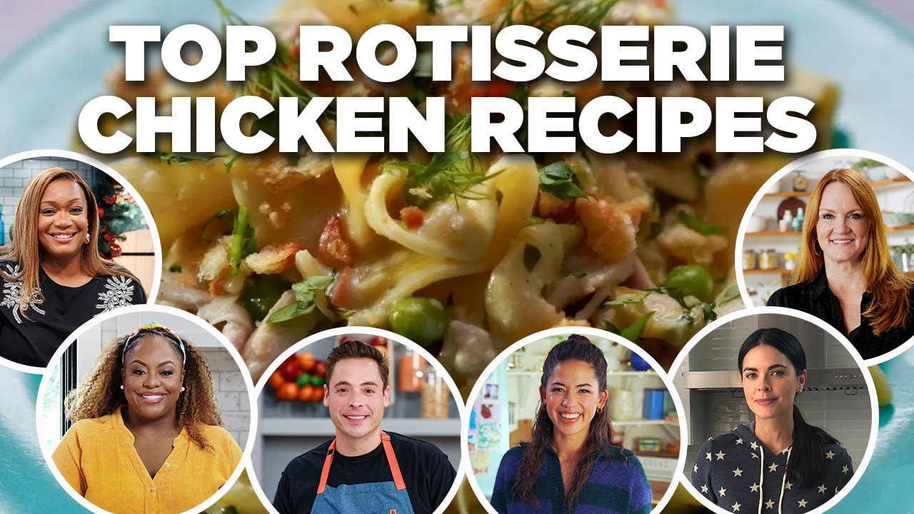 Food Network Chefs' Top Rotisserie Chicken Recipe Videos | Food Network