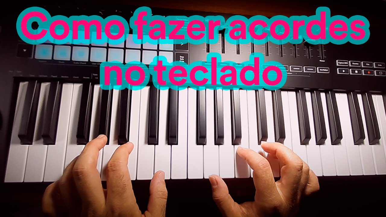 Como fazer acordes no teclado (Tríades)