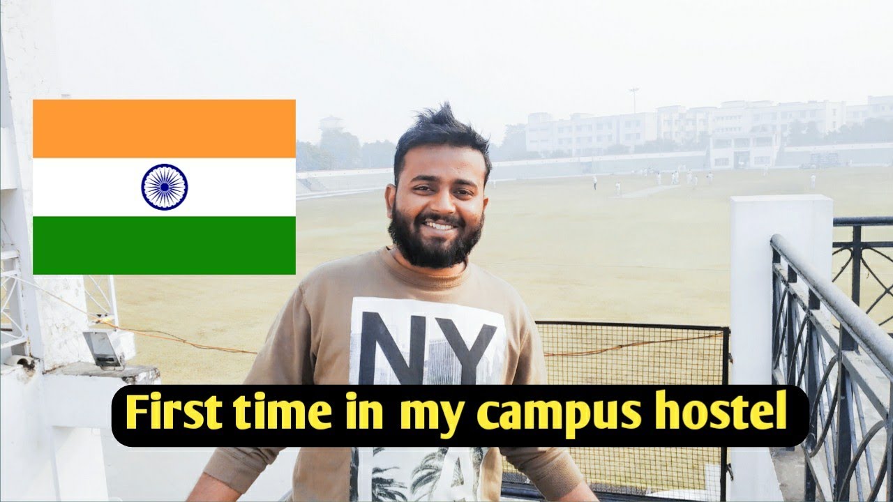 First time in my campus hostel Indian student