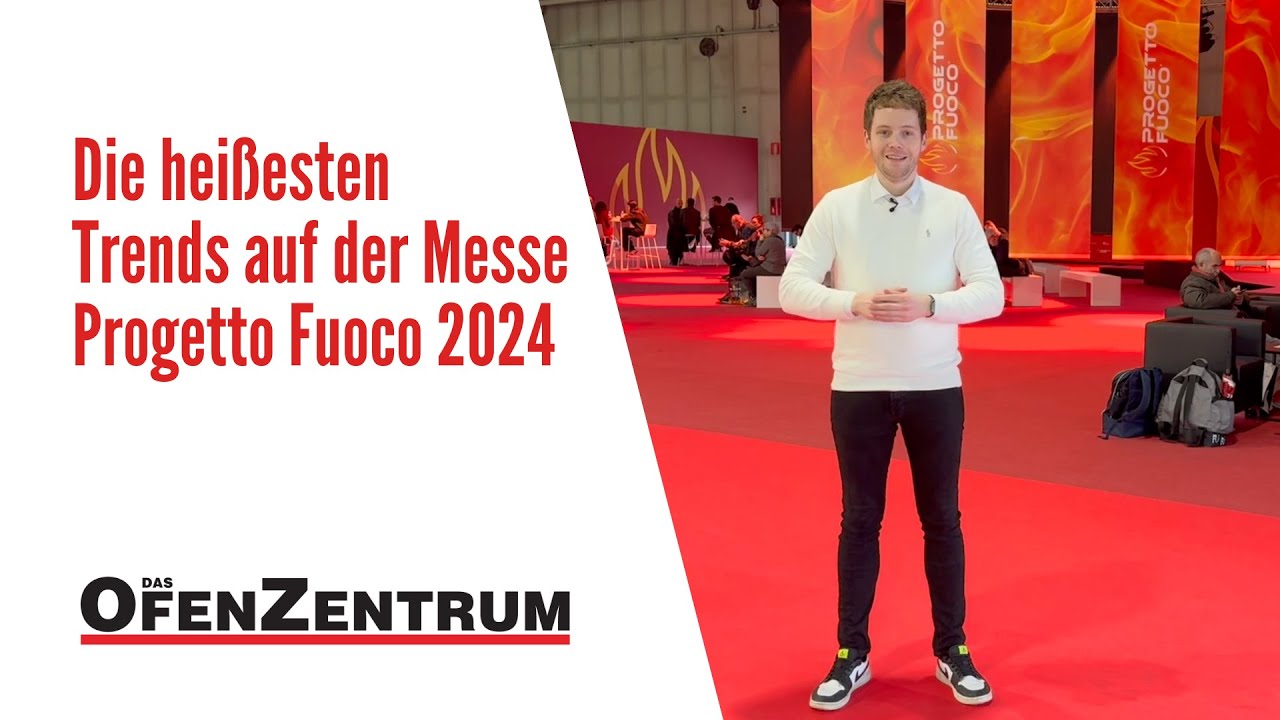 Die hei&szlig;esten Trends auf der Messe Progetto Fuoco 2024 - DAS OFENZENTRUM