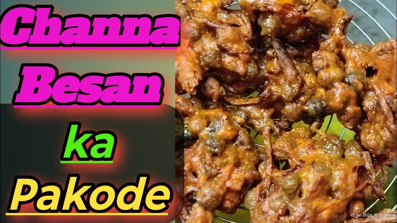 Chana besan ka pakode... चना पकोड़े बिहारी स्टाईल मे 