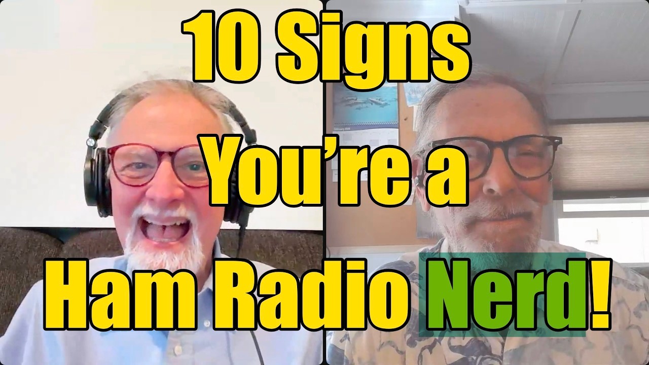 10 Signs You're a Ham Radio Nerd -- Ham Radio Humor!