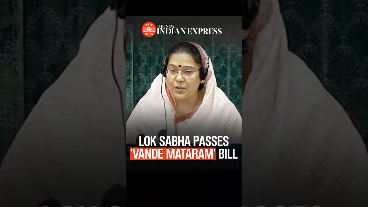 'Vande Mataram Bill' passed in Lok Sabha amid Opposition uproar; House adjourned till Friday