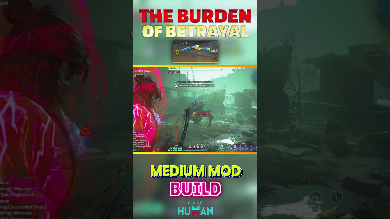 ⚔️3X SHOOT | COMPOUND BOW - THE BURDEN OF BETRAYAL BUILD ENDGAME【ONCE HUMAN】#shorts