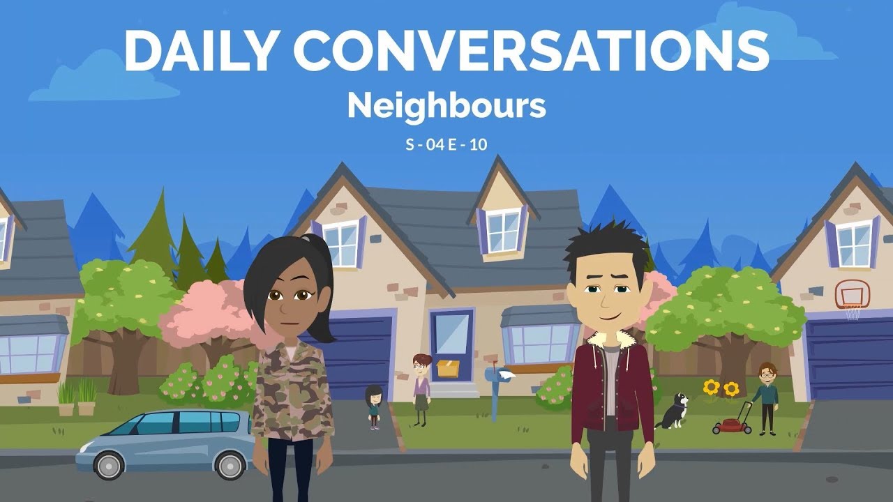 Neighbours | Learn English Conversation - 10 (Season - 04) - Neighbours | Daily English