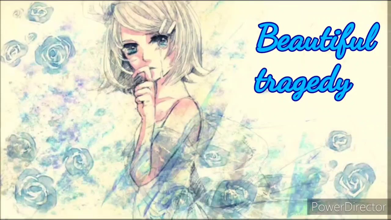 Beautiful tragedy (Nightcore Lyrics)