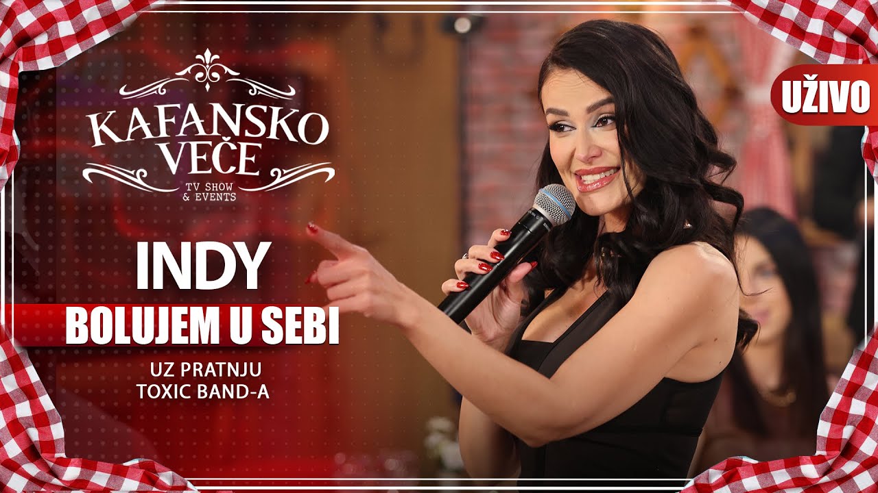 INDY - BOLUJEM U SEBI | UZIVO | ORK. TOXIC BAND | 2022 | KAFANSKO VECE