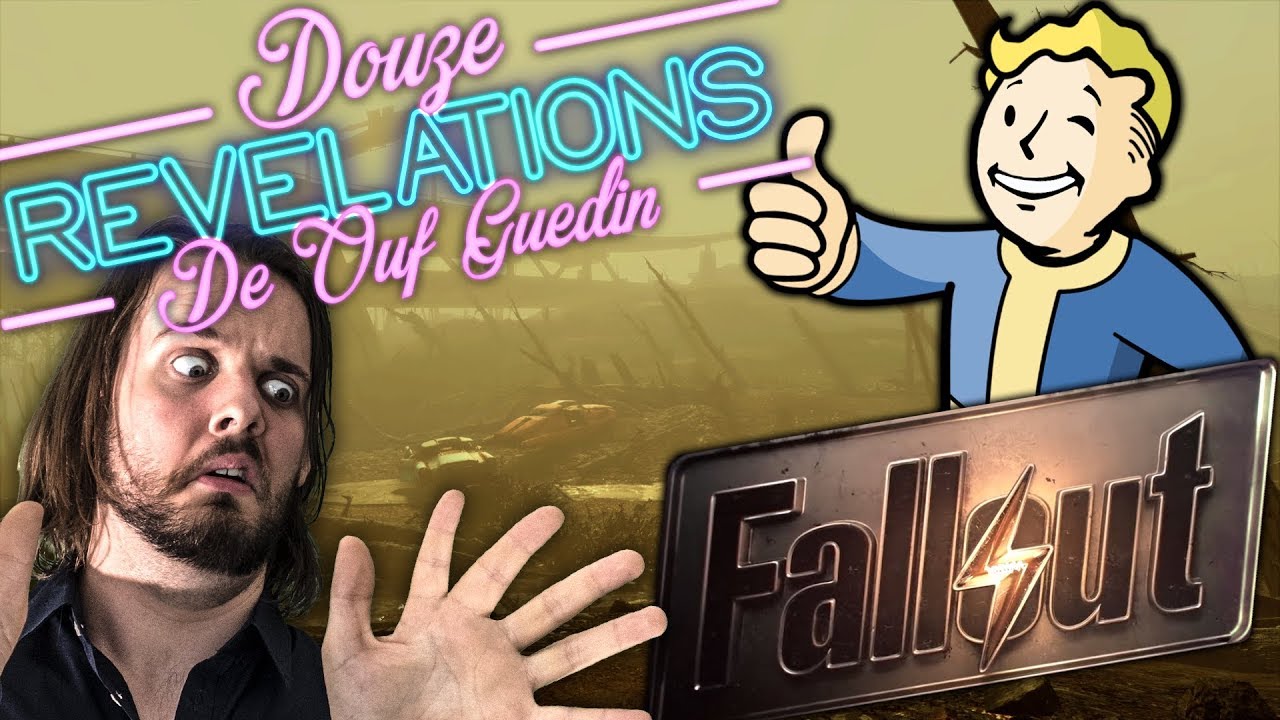 12 RÉVÉLATIONS DE OUF GUEDIN SUR FALLOUT