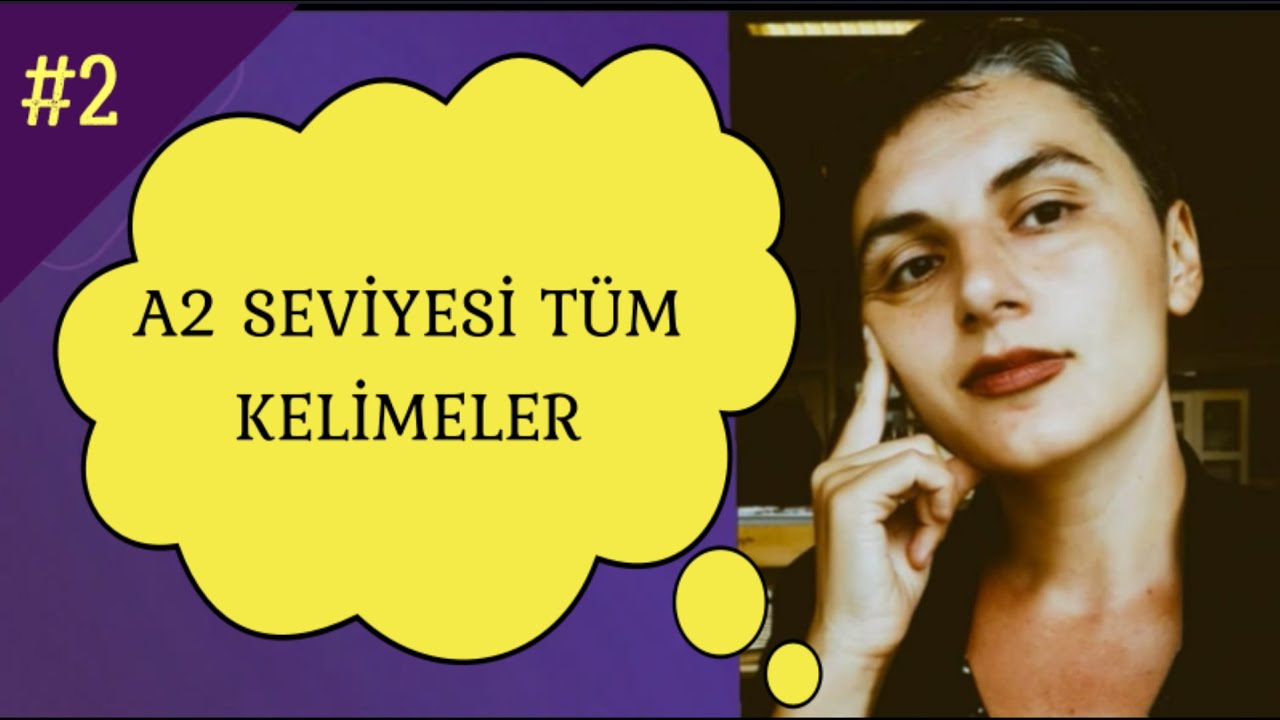 A2 SEViYESi TÜM KELiMELER TOPLU ViDEO