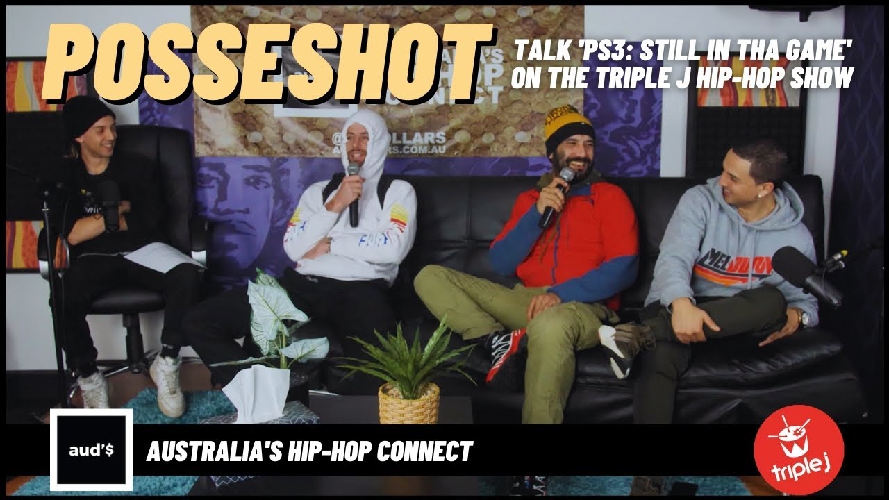 POSSESHOT | Underground Origins, PS3, Best Melbourne Eats on Triple J Hip-Hop Show | AUD'$ Interview