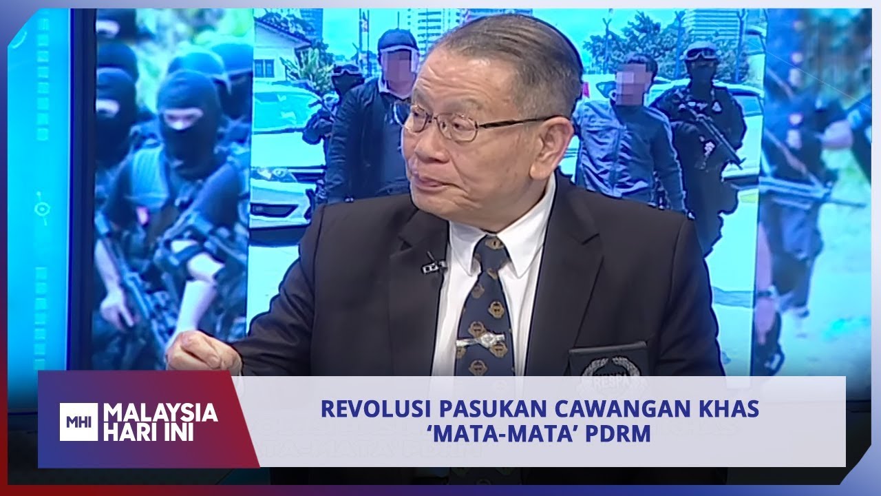 Revolusi Pasukan Cawangan Khas ‘Mata-Mata’ PDRM | MHI (19 September 2019)