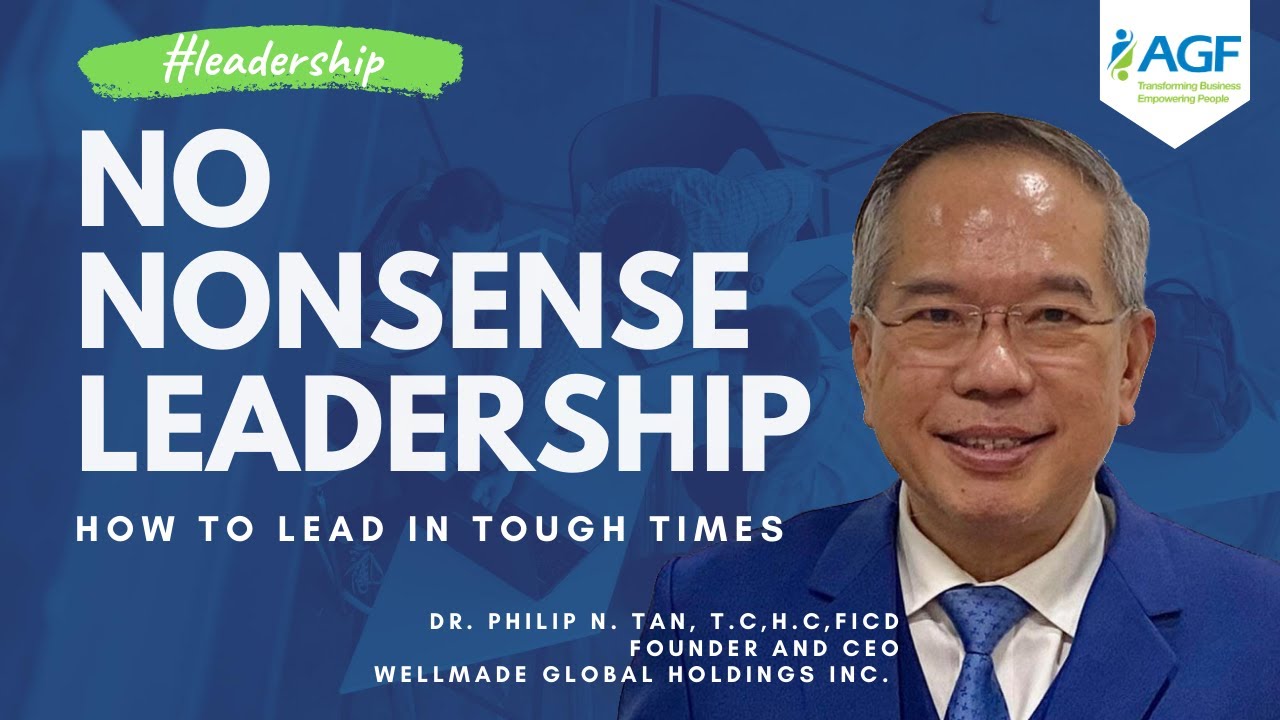 No Nonsense Leadership. How To Lead Your Organisation During Tough Times.