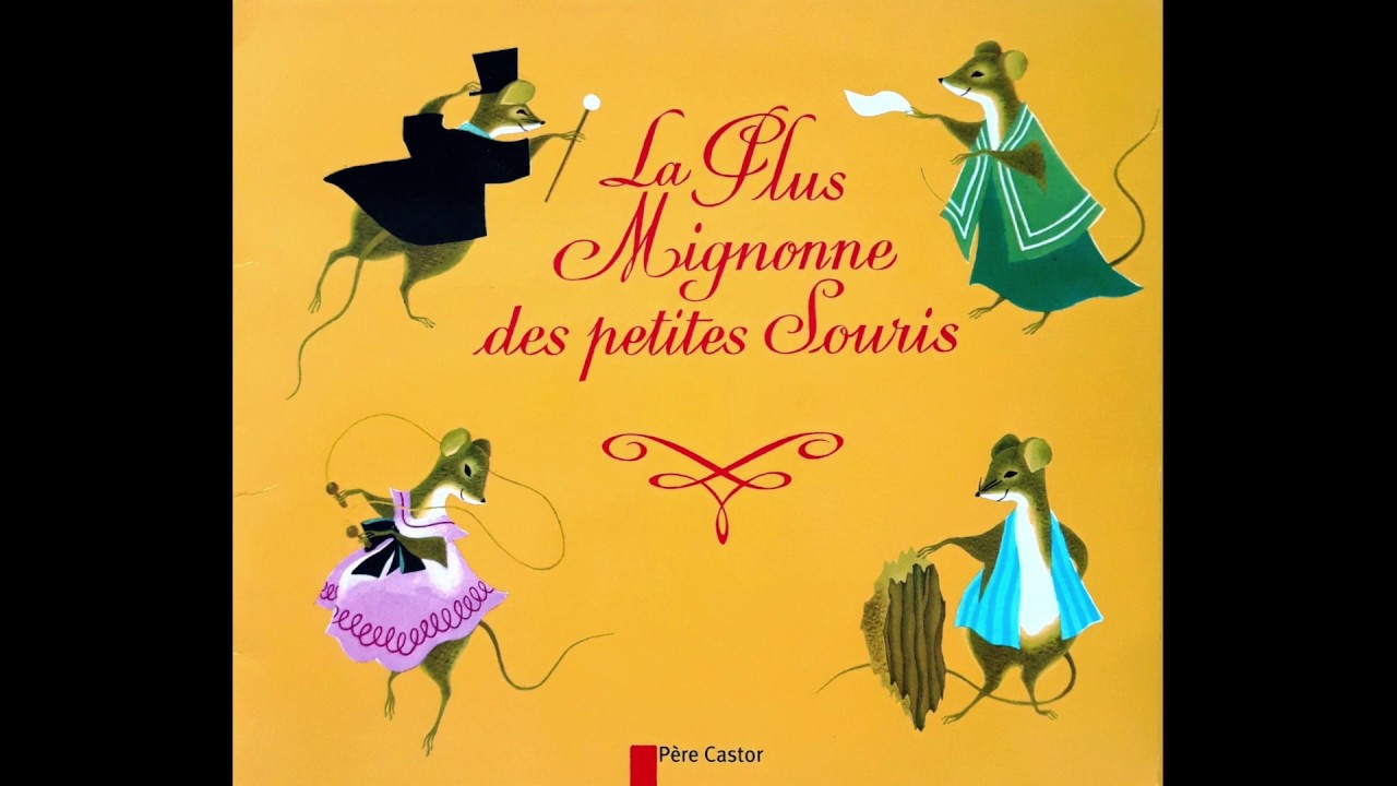 Storytelling in French - La plus mignonne des petites souris