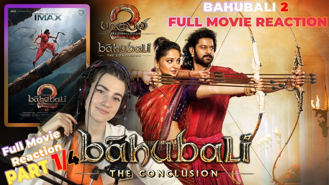 Russian Girl Reacts : Bahubali 2 : The Conclusion Part 1/4