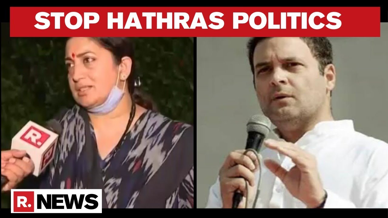 Smriti Irani Slams Congress Over Politics On Hathras Case