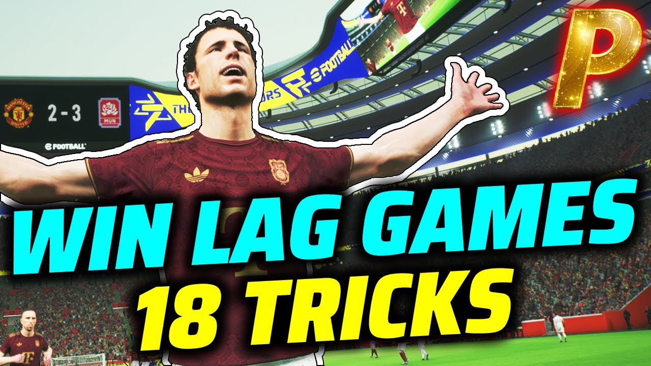 WIN LAGGY GAMES WITH 18 TRICKS IN EFOOTBALL 2026 | TIPS / TUTORIAL HOW TO PLAY WITH LAG