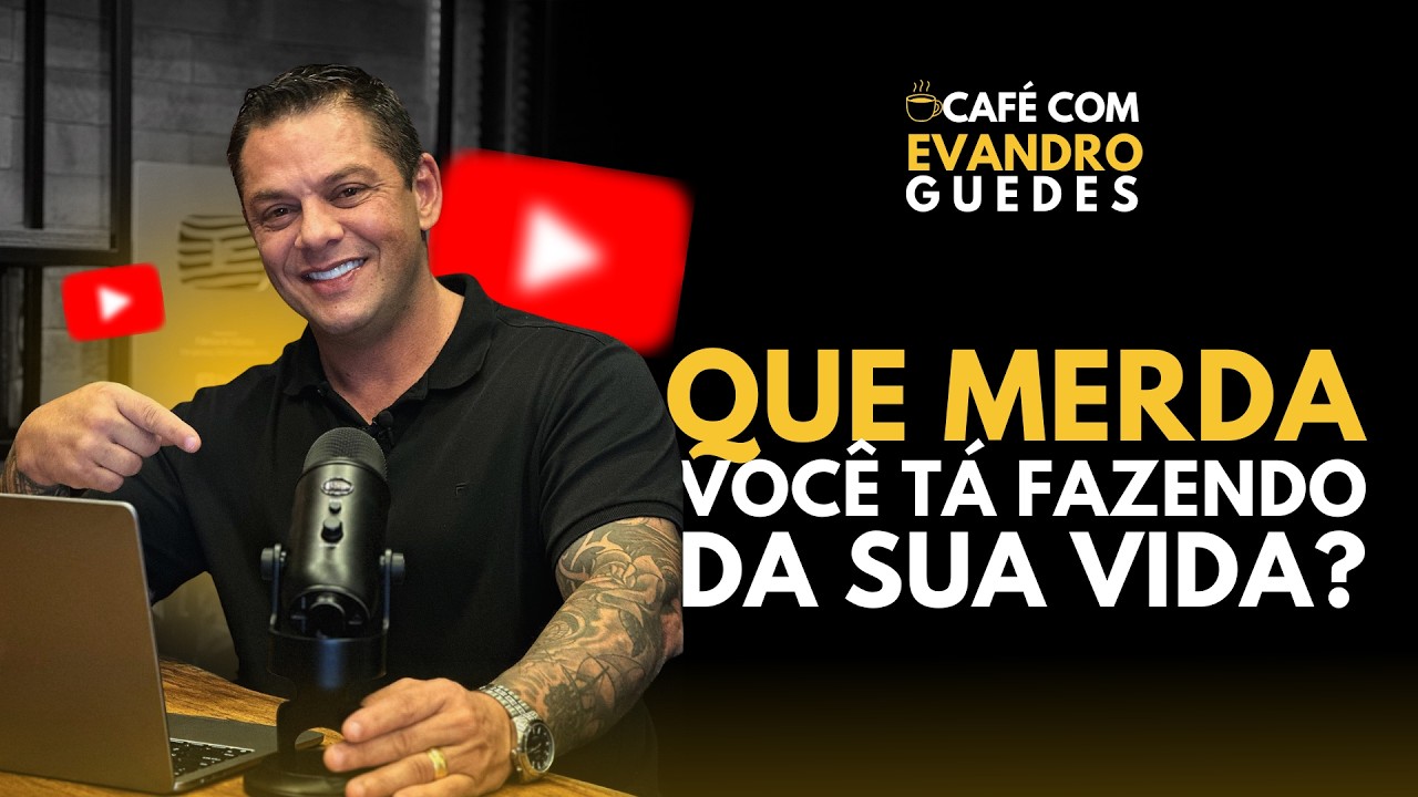 QUE MERDA VOCÊ TÁ FAZENDO COM SUA VIDA - Concurso ou empreender? | Café com Evandro Guedes -Live #14