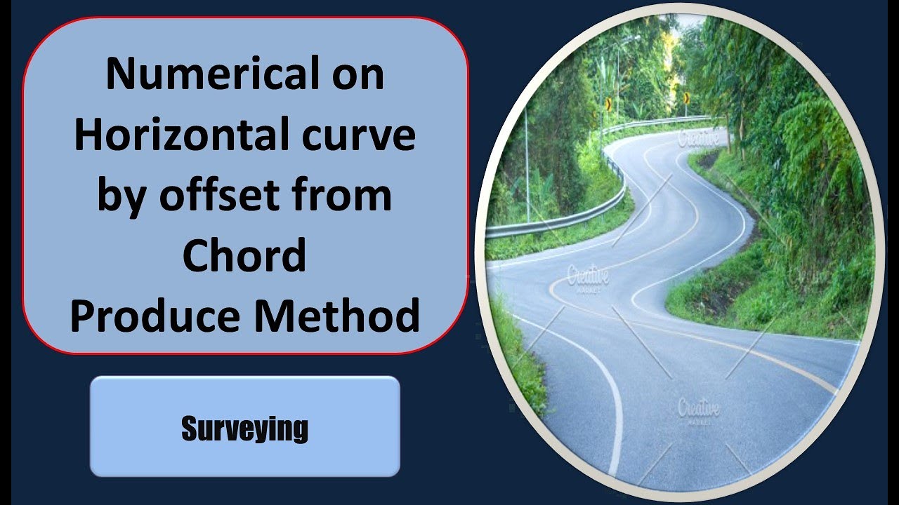 Numerical on Horizontal curve by Offset from Chord Produce Method