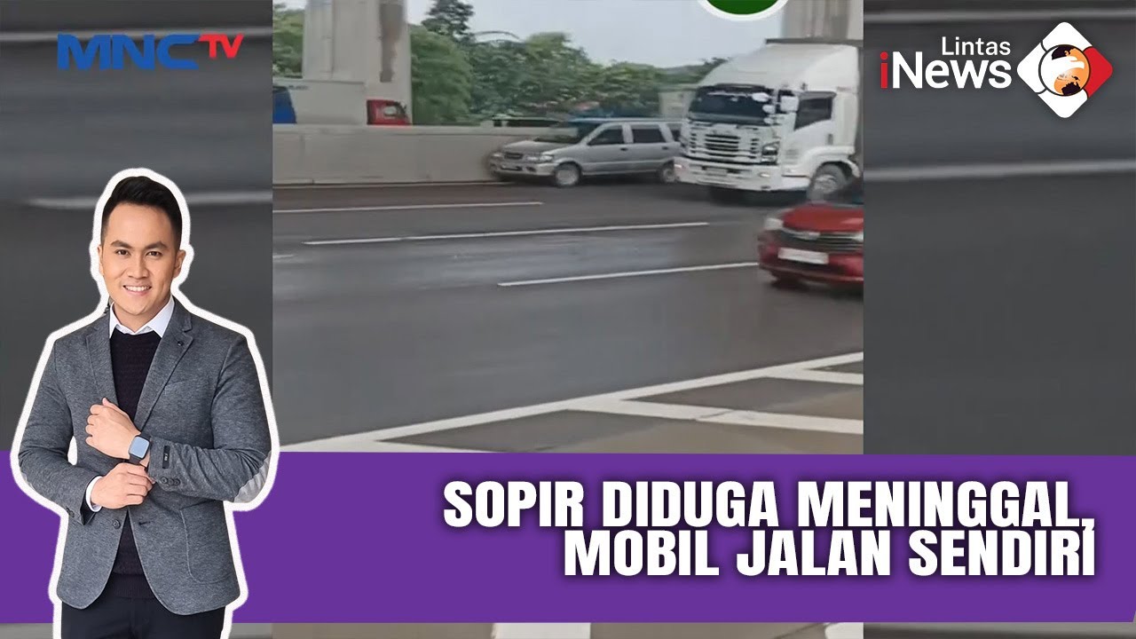 Viral! Mobil Jalan Sendiri di Tol Jakarta-Cikampek, Sopir Diduga Meninggal |LIS (22/01)