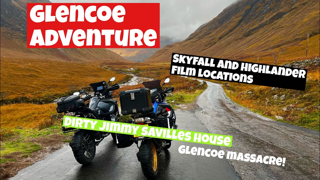 Glencoe Adventure on motorcycles exploring jimmy savilles house and visiting skyfall location