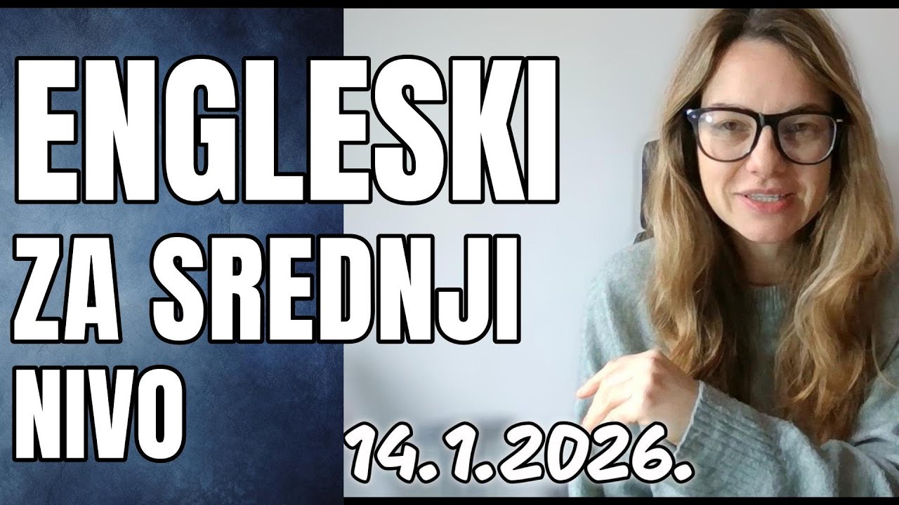 ENGLESKI - VOKABULAR ZA SREDNJI NIVO - 100 REČI SA PRIMERIMA I KOMENTARIMA