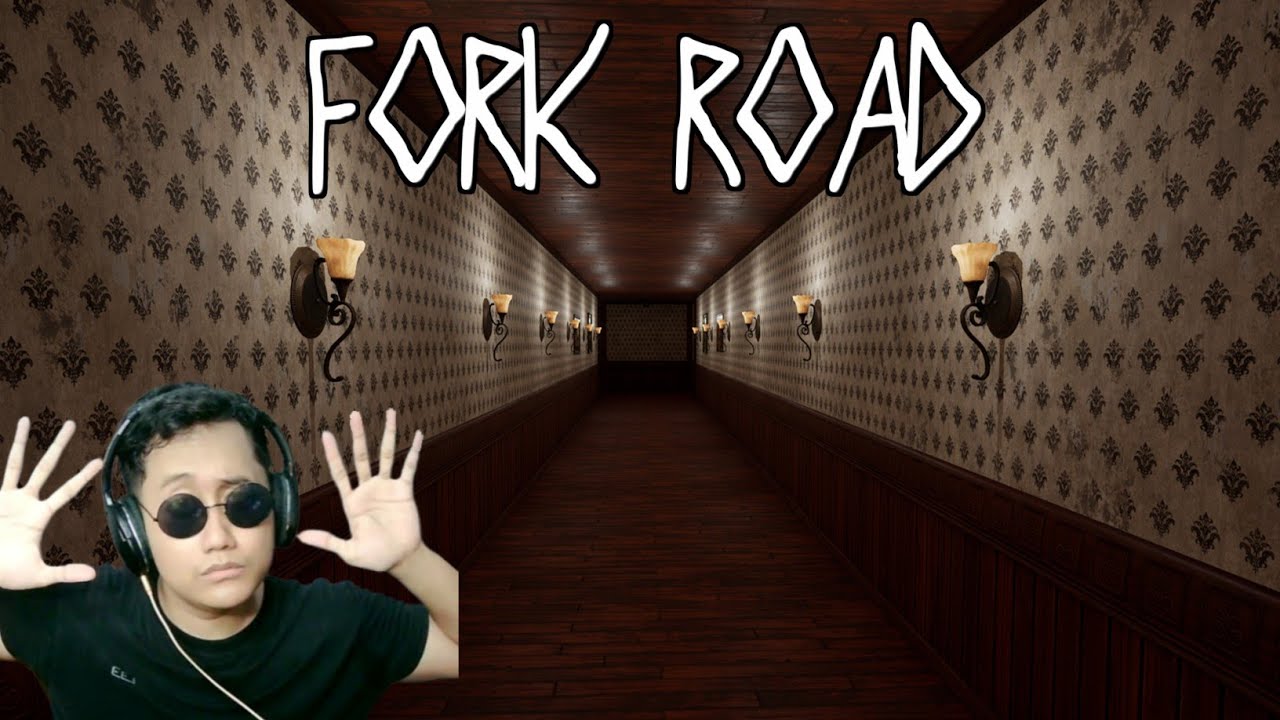 MALAM INI SEMAKIN MENCEKAM! Fork Road GAMEPLAY
