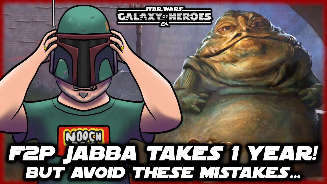 Jabba Is Unlocked!  1 Year Free to Play!  Here Are the Mistakes I Made Along the Way...  SWGOH