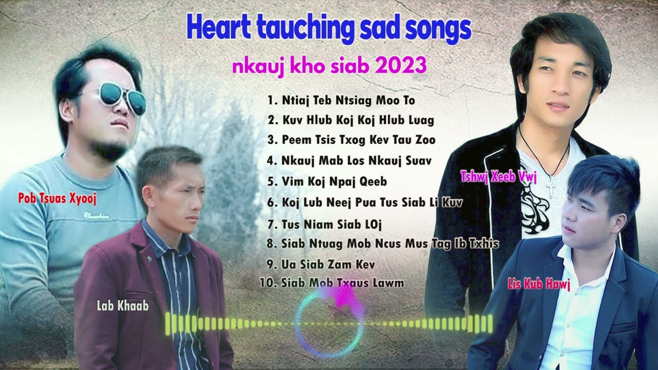 💘Heart Touching Sad Songs 💛💜/ Nkauj Khosiab 2023