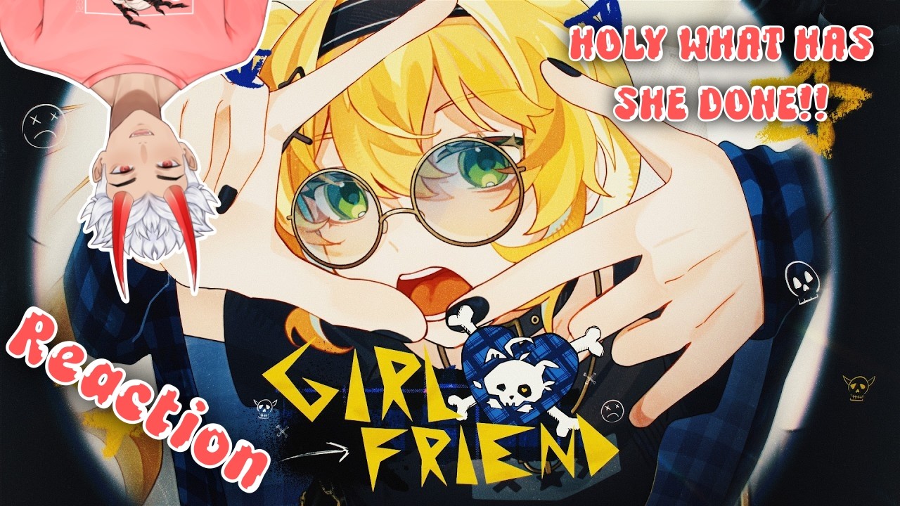 Реакция на кавер Dokibirds на песню Girlfriend!: Оооо, боже мой... вот бы она могла это перепеть.