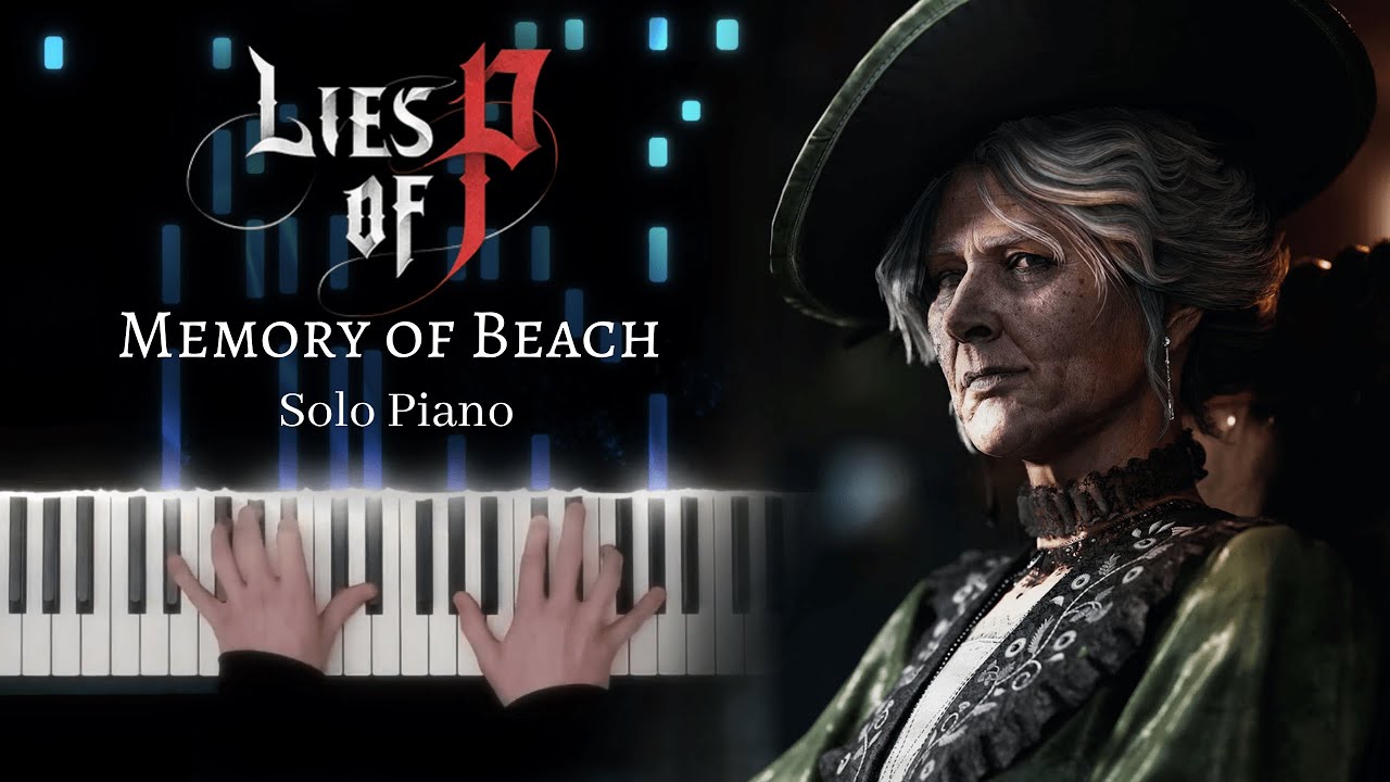 Lies of P - Memory of Beach - Solo Piano [+ Sheet Music]