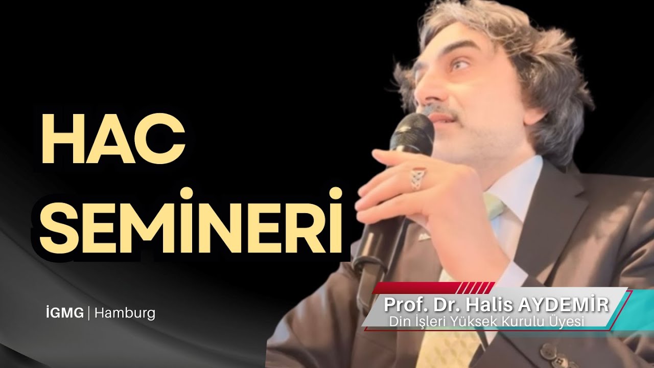 Hac Semineri | 20.05.2024 | IGMG Hamburg