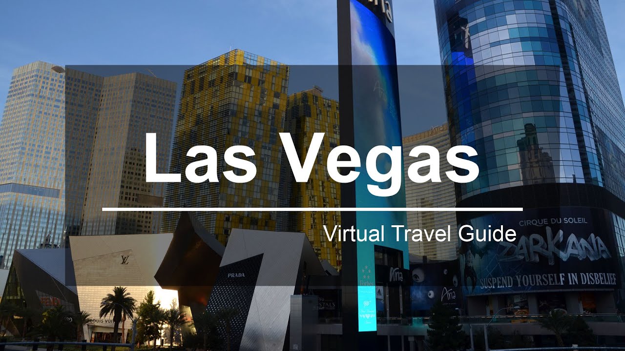 Las Vegas Virtual Travel Guide | VidiaTravel