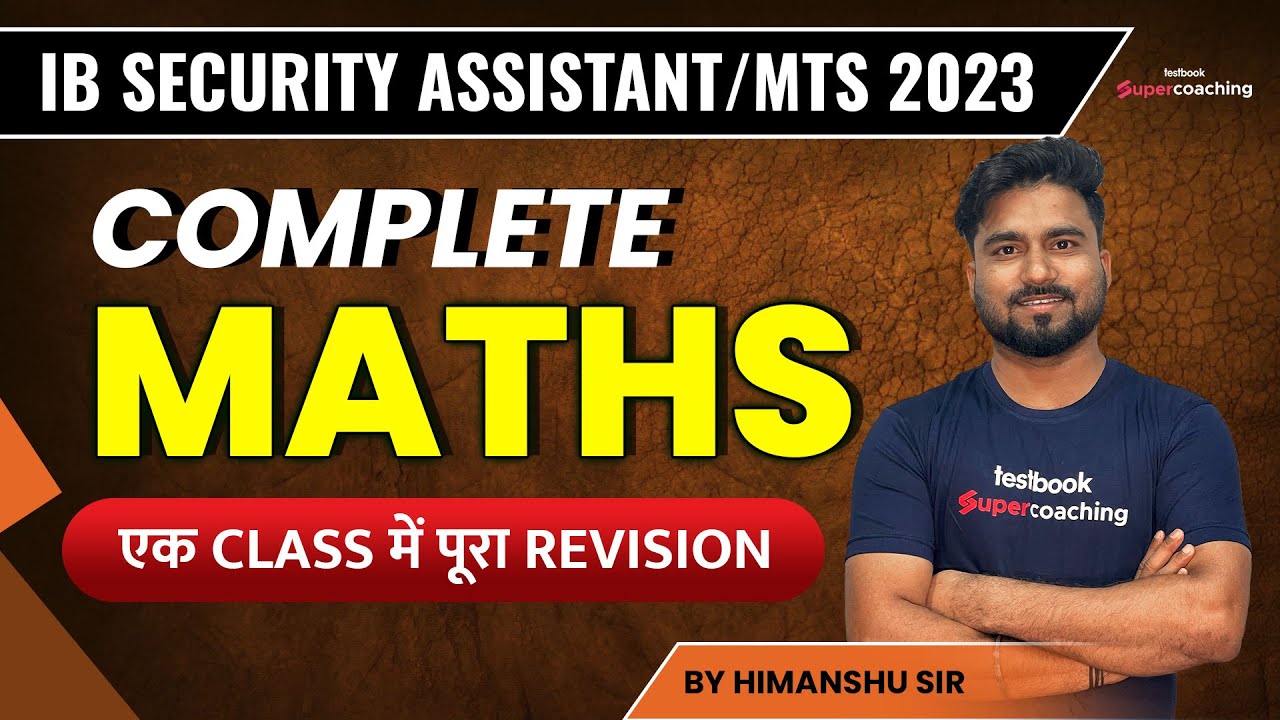 IB Security Assistant/MTS 2023 | Complete Maths Revision| IB Security Assistant Math by Himanshu Sir