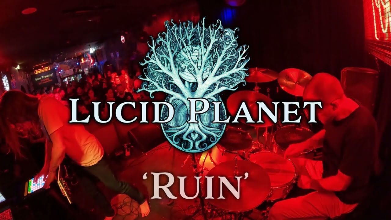 Lucid Planet - LIVE in Brisbane - 'Ruin' (new song)
