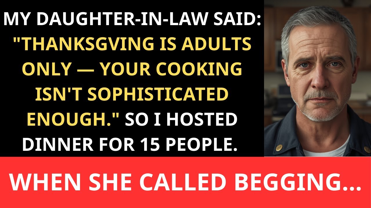 My daughter in law said my cooking wasn’t refined enough for Thanksgiving—so I hosted my own dinner.