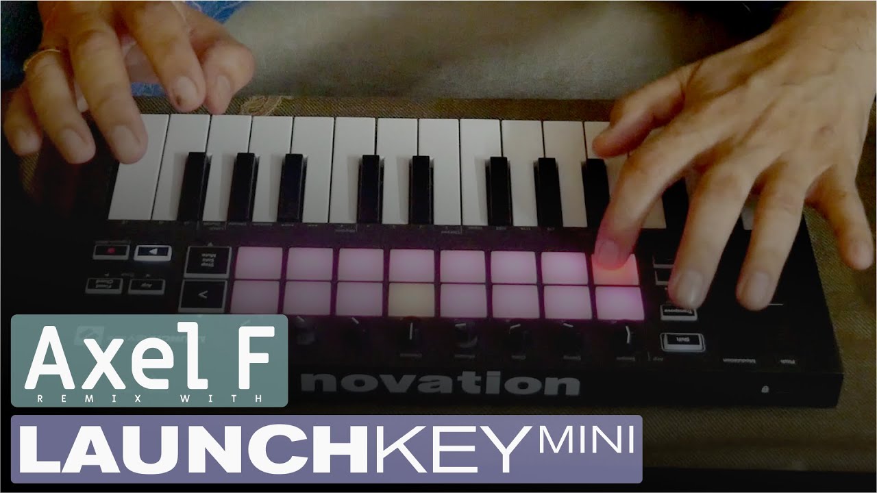 Axel F | Launchkey Mini | Ableton Live | Remix