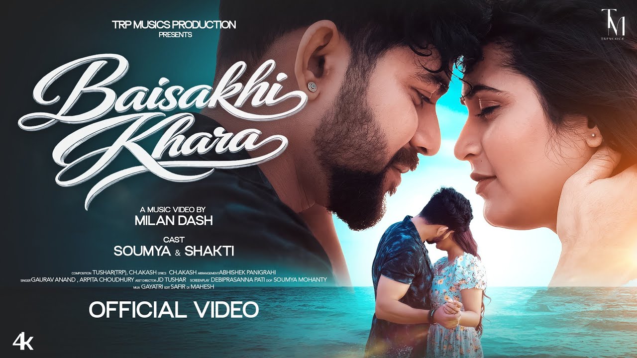 Baisakhi Khara || Official Video || Soumya, Shakti || Milan Dash || Tushar-Akash