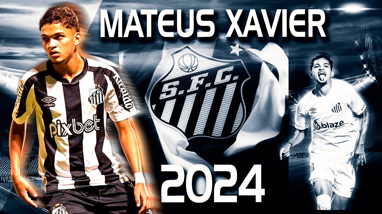 MATEUS XAVIER SANTOS FC 2024