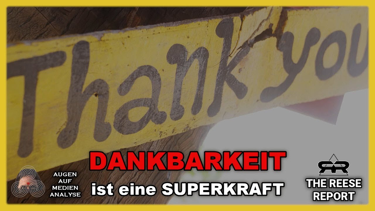 DANKBARKEIT ist eine Superkraft! (The Reese Report - Deutsch)