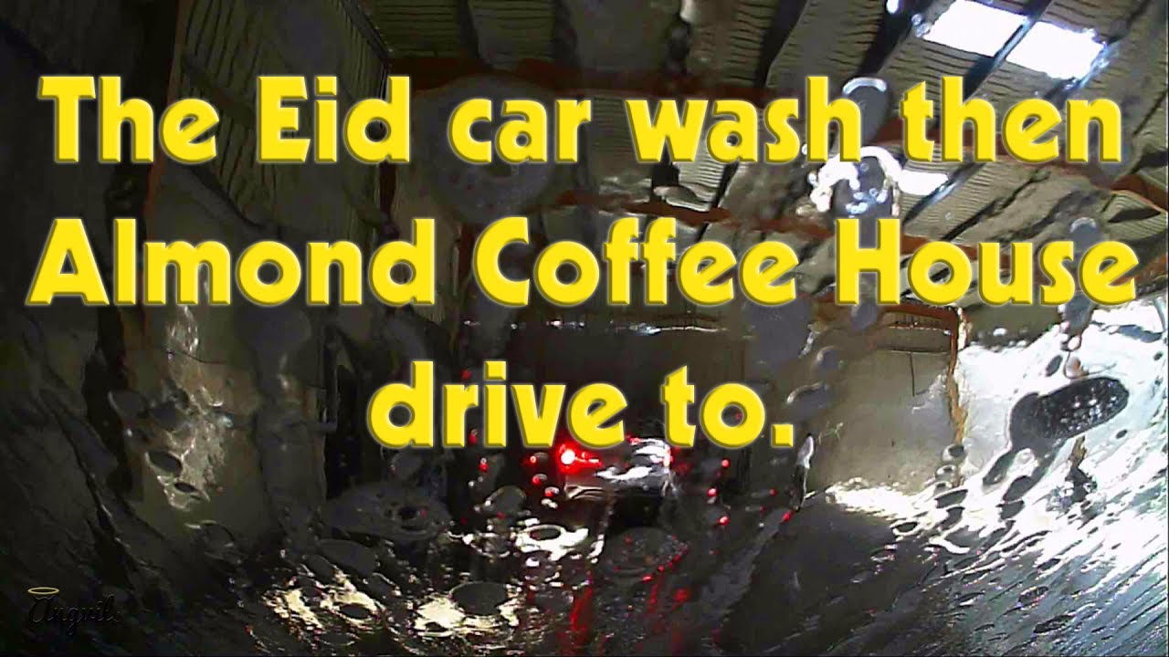 a quick drive to the car-wash then to Almond Coffee House - Time-lapse #09