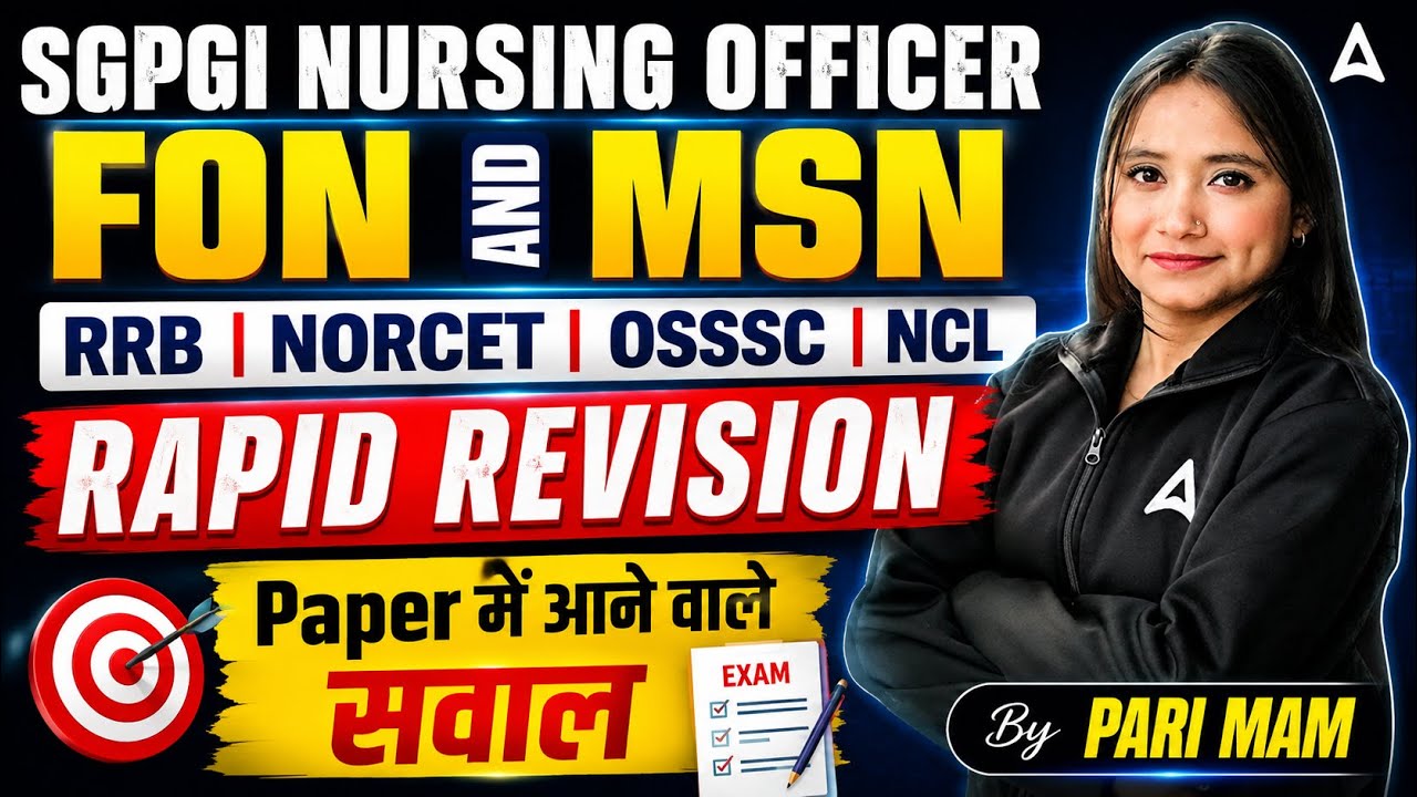SGPGI Nursing Officer | FON & MSN Rapid Revision | Paper में आने वाले सवाल | By PARVEEN BANO